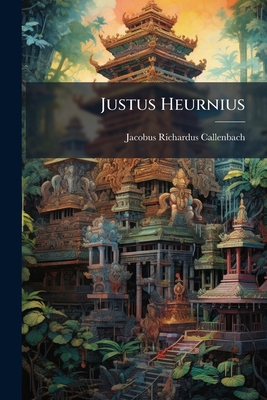Justus Heurnius [Dutch] 1023965879 Book Cover