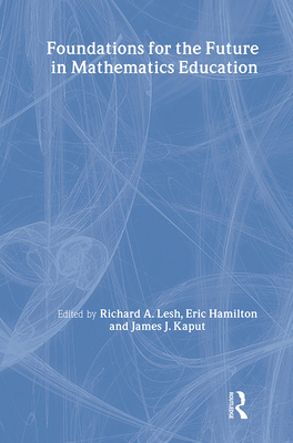 Foundations for the Future in Mathematics Educa... 0805860568 Book Cover
