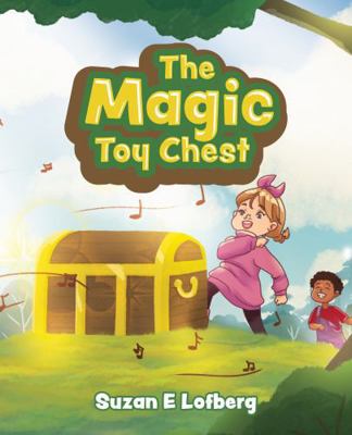 The Magic Toy Chest B0G2FDMBCM Book Cover