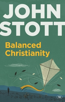 Balanced Christianity: A Classic Statement on t... 1783590874 Book Cover