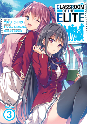 Classroom of the Elite (Manga) Vol. 3 1638585997 Book Cover