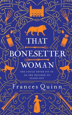 That Bonesetter Woman: the new feelgood novel f... 1471193446 Book Cover