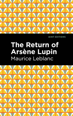 The Return of Arsene Lupin 1513208551 Book Cover