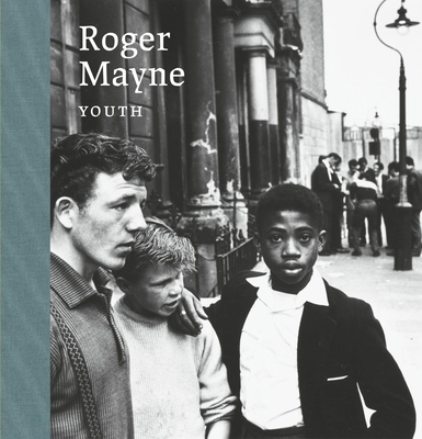 Roger Mayne: Youth 1913645711 Book Cover
