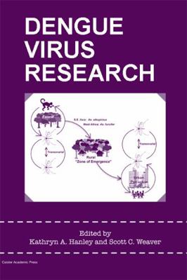 Frontiers in Dengue Virus Research 1904455506 Book Cover