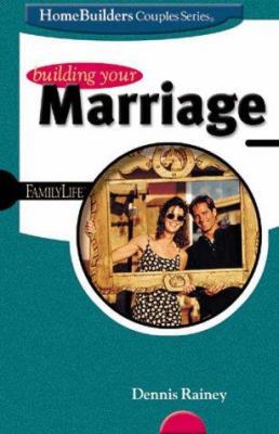 Building Your Marriage 0764422375 Book Cover