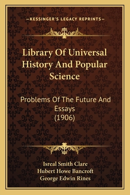Library Of Universal History And Popular Scienc... 1164201638 Book Cover