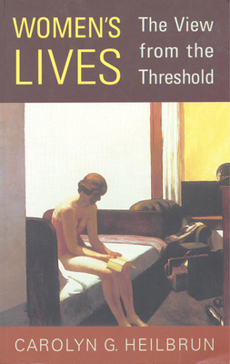 Women's Lives: The View from the Threshold 0802082289 Book Cover