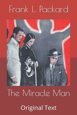 The Miracle Man: Original Text B0875ZJMVN Book Cover