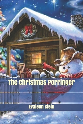 The Christmas Porringer B085KN39VF Book Cover