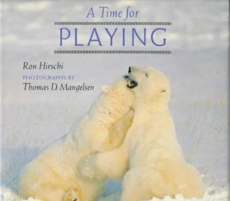 A Time for Playing 0525651594 Book Cover