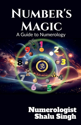 Number's Magic: A Guide to Numerology B0D4R3FRYX Book Cover
