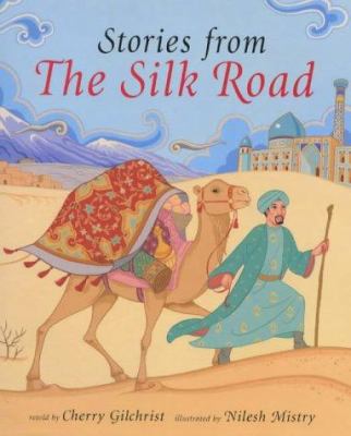 Barefoot Book of Stories from the Silk Road 1901223213 Book Cover