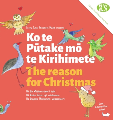 The Reason for Christmas: Ko te P&#363;take m&#... 0995140561 Book Cover