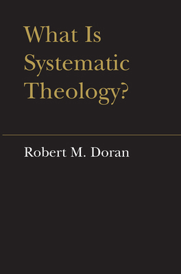 What Is Systematic Theology? 1487591462 Book Cover