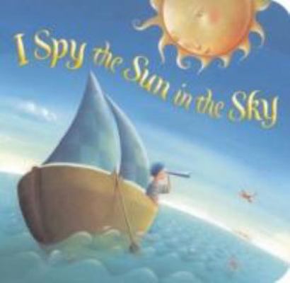 I Spy the Sun in the Sky 1846862760 Book Cover