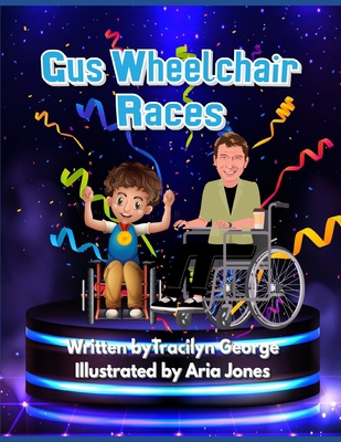 Gus Wheelchair Races B0DWY2FRNS Book Cover