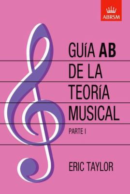 Guia AB De La Teoria Musical (Pt. 1) (Spanish E... [Spanish] 1860963552 Book Cover