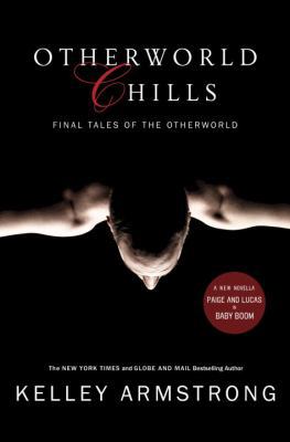 Otherworld Chills: Final Tales of the Otherworl... 0307360490 Book Cover