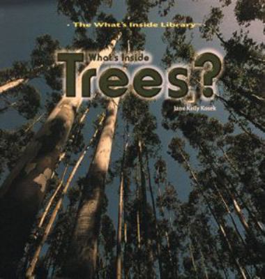 What's Inside Trees? 0823952819 Book Cover