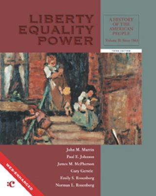 Liberty, Equality, Power: A History of the Amer... 0155061321 Book Cover