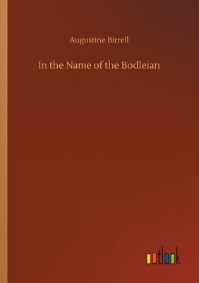 In the Name of the Bodleian 373409402X Book Cover