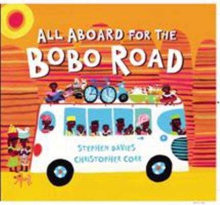 All Aboard for the Bobo Road 1783445009 Book Cover