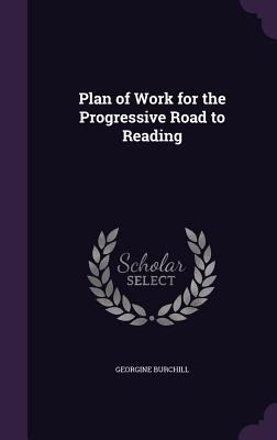 Plan of Work for the Progressive Road to Reading 1356854680 Book Cover