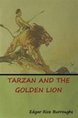 Tarzan and the Golden Lion 164439040X Book Cover