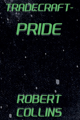 Tradecraft: Pride B0FVTWH9XR Book Cover