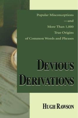Devious Derivations: Popular Misconceptions-And... 0595002870 Book Cover