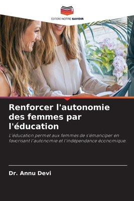 Renforcer l'autonomie des femmes par l'éducation [French] 6208340047 Book Cover
