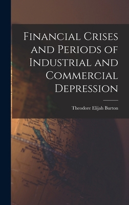 Financial Crises and Periods of Industrial and ... 1016819501 Book Cover
