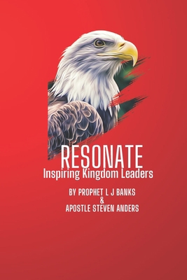 Resonate: Inspiring Kingdom Leaders B0BW3BJZDY Book Cover