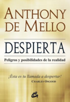 Despierta: Peligros y posibilidades de la reali... [Spanish] 8484453537 Book Cover