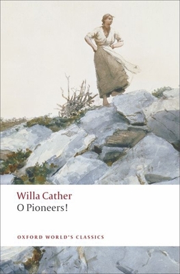 O Pioneers! 0199552320 Book Cover