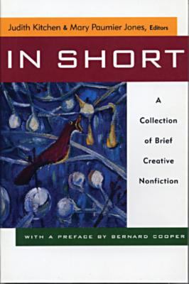 In Short: A Collection of Brief Creative Nonfic... 0393314928 Book Cover