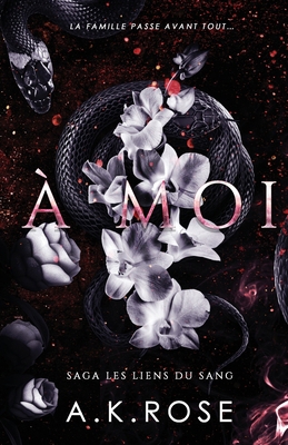 À Moi [French] 1922933392 Book Cover