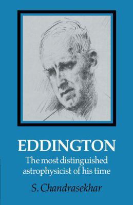 Eddington: The Most Distinguished Astrophysicis... 0521257468 Book Cover