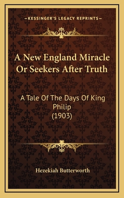 A New England Miracle or Seekers After Truth: A... 1164364510 Book Cover