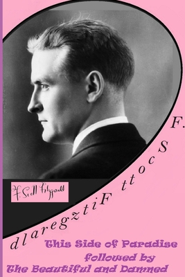 F. Scott Fitzgerald: This Side of Paradise foll... 1326944754 Book Cover