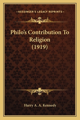 Philo's Contribution To Religion (1919) 1164020730 Book Cover