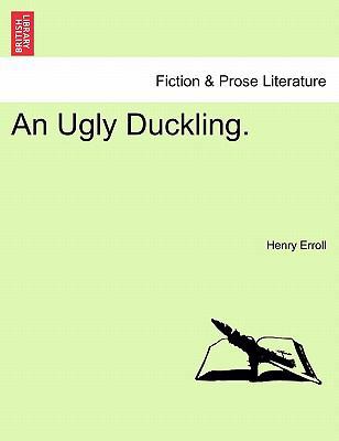 An Ugly Duckling. 1240887434 Book Cover