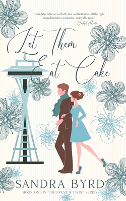 Let Them Eat Cake 193764748X Book Cover