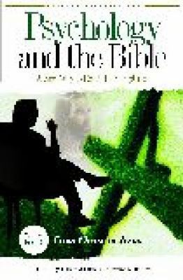 Psychology and the Bible: A New Way to Read the... 0275984621 Book Cover