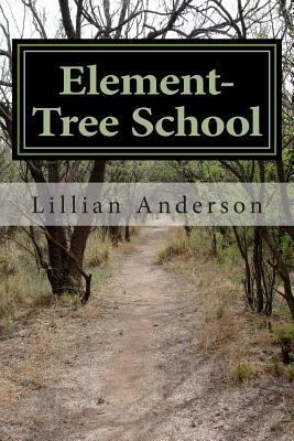 Element-Tree School 1496069765 Book Cover