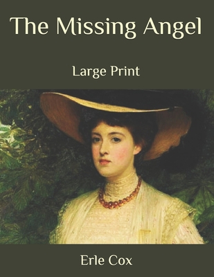 The Missing Angel: Large Print B08BF14HSR Book Cover