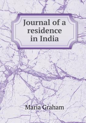 Journal of a residence in India 5518515235 Book Cover