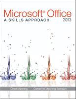 Microsoft(r) Office 2013: A Skills Approach 0073516457 Book Cover
