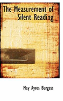 The Measurement of Silent Reading 0554788780 Book Cover